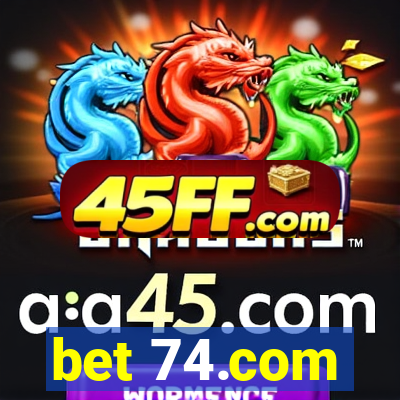 bet 74.com